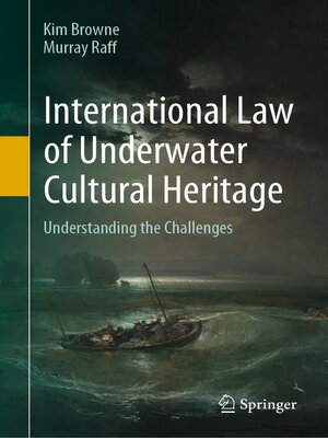 cover image of International Law of Underwater Cultural Heritage